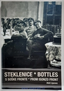 Aleš Lipovec, Steklenice s Soške fronte